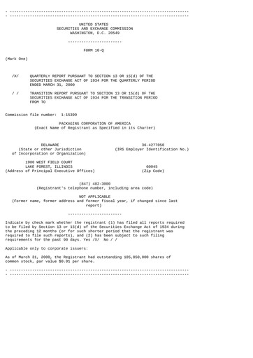 Thumbnail Packaging Corporation of America
 Quarterly Report 2000-q1