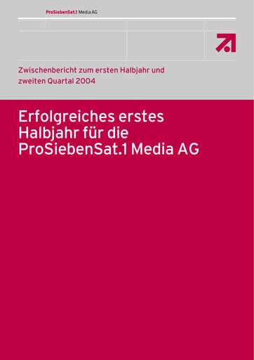 Thumbnail ProSiebenSat.1 Media
 Half-year Report 2004-h1