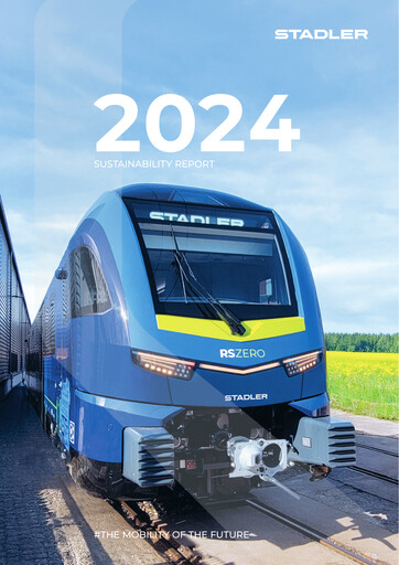 Vorschaubild Stadler Rail Nachhaltigkeitsbericht 2024