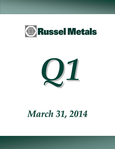 Miniature Russel Metals
 Rapport trimestriel 2014-q1