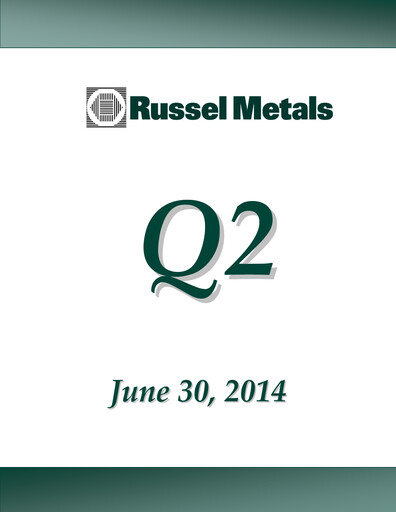 Miniature Russel Metals
 Rapport trimestriel 2014-q2