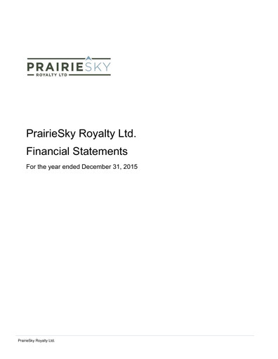 Thumbnail PrairieSky Royalty
 Financial Statement 2015