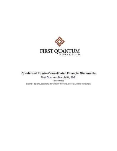 Thumbnail First Quantum Minerals
 Financial Statement 2021-q1