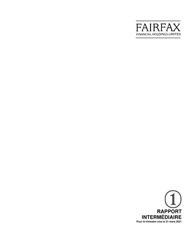Thumbnail Fairfax Financial
 Quarterly Report 2021-q1