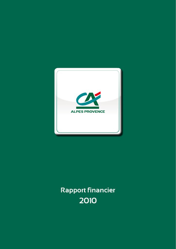 Thumbnail Caisse Régionale de Crédit Agricole Mutuel Alpes Provence Financial Report 2010