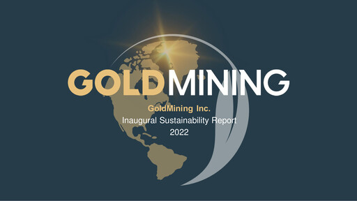 Thumbnail GoldMining Inc. Sustainability Report fy2022