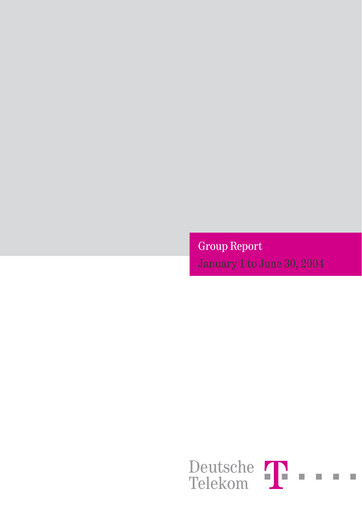 Thumbnail Deutsche Telekom Half-year Report 2004-h1