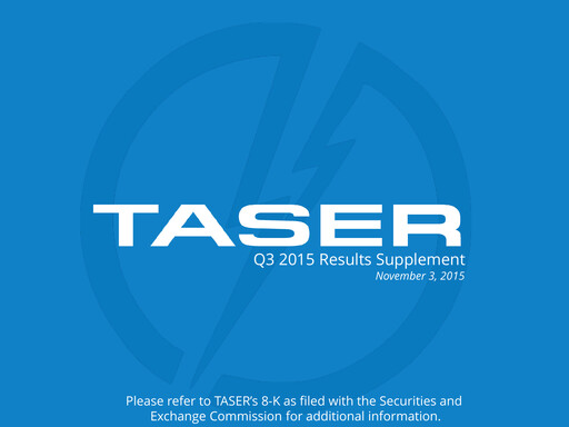 Thumbnail Axon Enterprise
 Quarterly Report 2015-q3