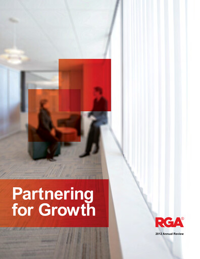 Thumbnail Reinsurance Group of America
 Annual Report 2012