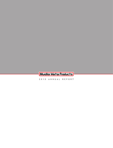 Thumbnail Mueller Water Products
 Annual Report 2010
