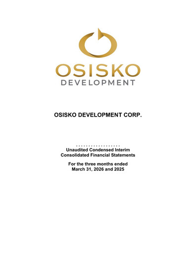 Thumbnail Osisko Development Financial Statement 2026-q1