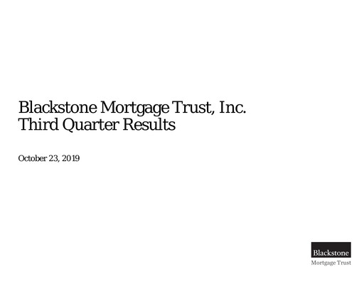 Miniature Blackstone Mortgage Trust
 Rapport trimestriel 2019-q3