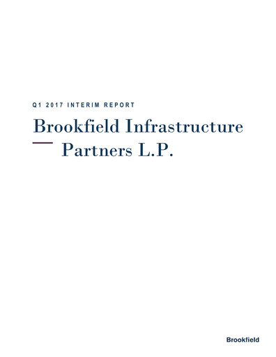 Thumbnail Brookfield Infrastructure Partners
 Quarterly Report 2017-q1
