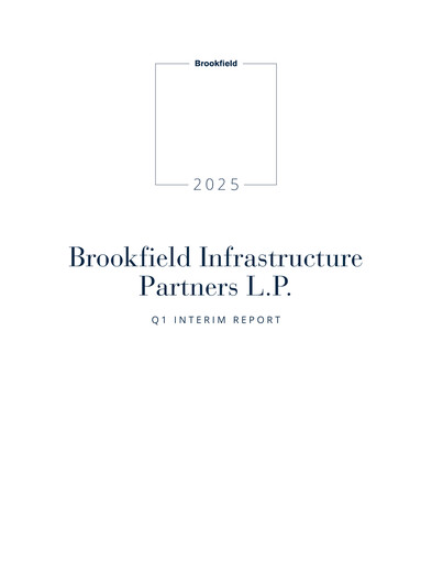 Thumbnail Brookfield Infrastructure Partners
 Quarterly Report 2025-q1