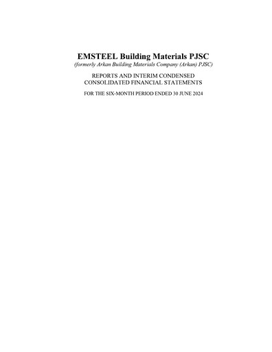 Vorschaubild EMSTEEL Building Materials PJSC Finanzbericht 2024-h1