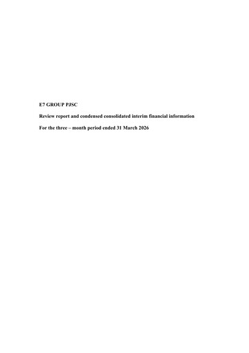 Miniature E7 Group PJSC Bilan financier 2026-q1