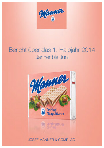 Vorschaubild Josef Manner & Comp Halbjahresbericht 2014-h1
