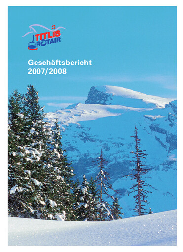 Vorschaubild Bergbahnen Engelberg-Trübsee-Titlis Jahresbericht 2007-2008