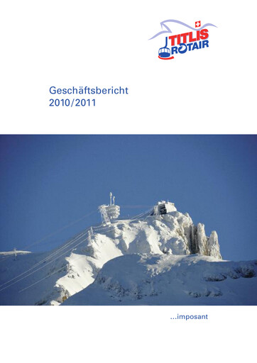 Vorschaubild Bergbahnen Engelberg-Trübsee-Titlis Jahresbericht 2010-2011